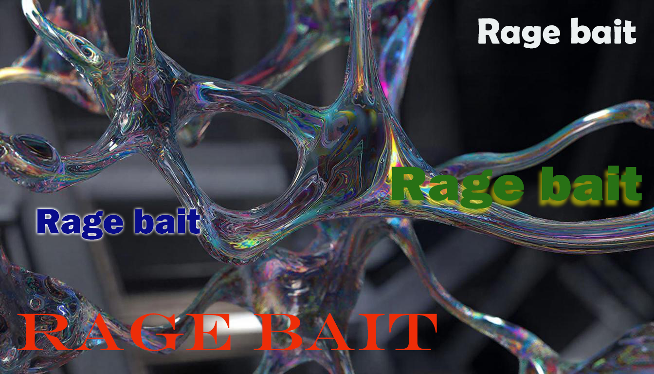 Rage bait